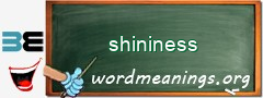 WordMeaning blackboard for shininess